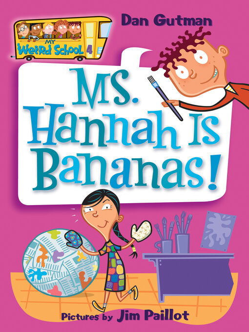 Title details for Ms. Hannah Is Bananas! by Dan Gutman - Available